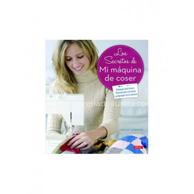 Los secretos de mi Máquina de Coser